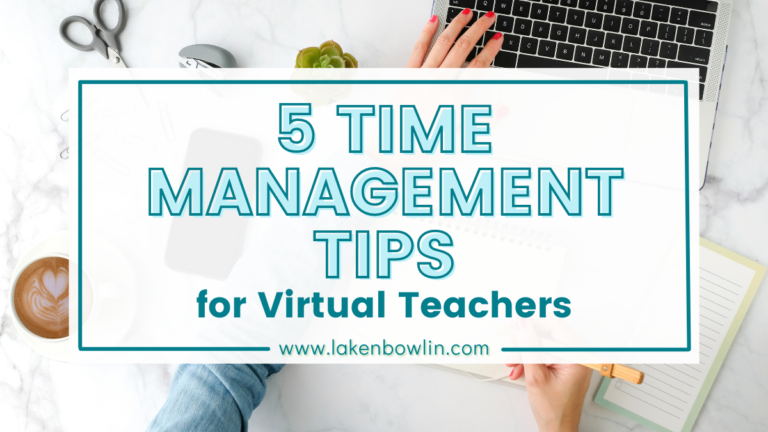 Time Management Tips for Virtual Teachers